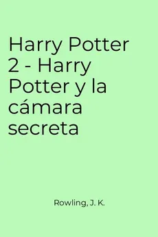Harry Potter 2 - Harry Potter y la cámara secreta cover image